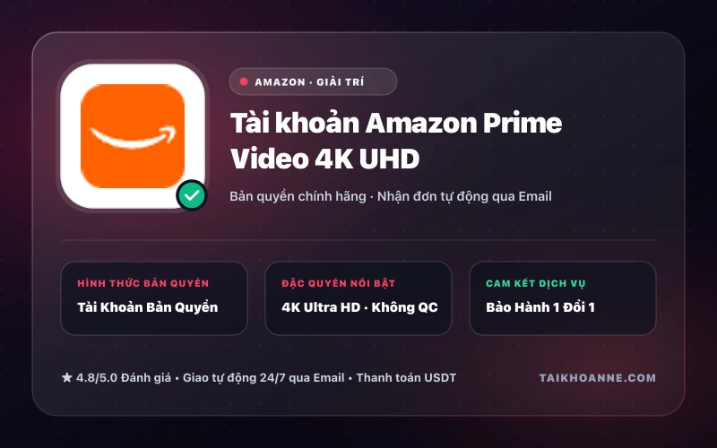 Tài khoản Amazon Prime Video 4K UHD
