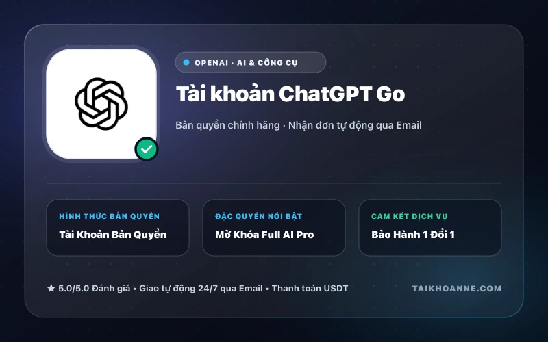 Tài khoản ChatGPT Go