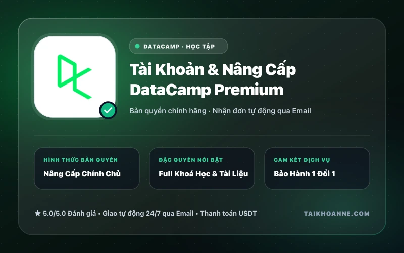Tài Khoản & Nâng Cấp DataCamp Premium