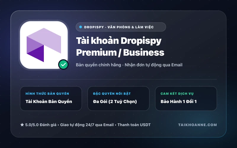 Tài khoản Dropispy Premium / Business