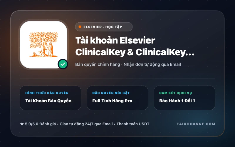 Tài khoản Elsevier ClinicalKey & ClinicalKey AI