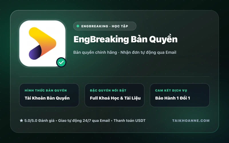 EngBreaking Bản Quyền