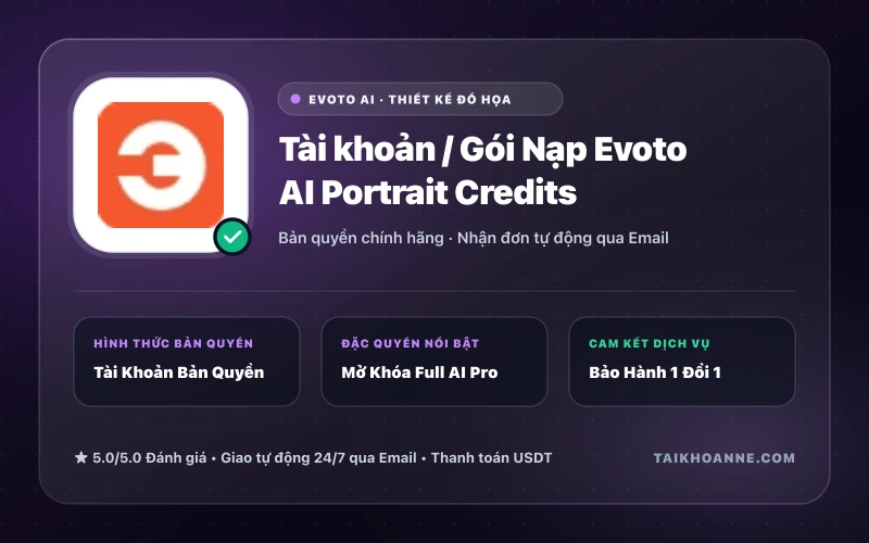 Tài khoản / Gói Nạp Evoto AI Portrait Credits