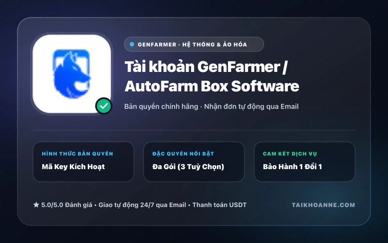 Tài khoản GenFarmer / AutoFarm Box Software
