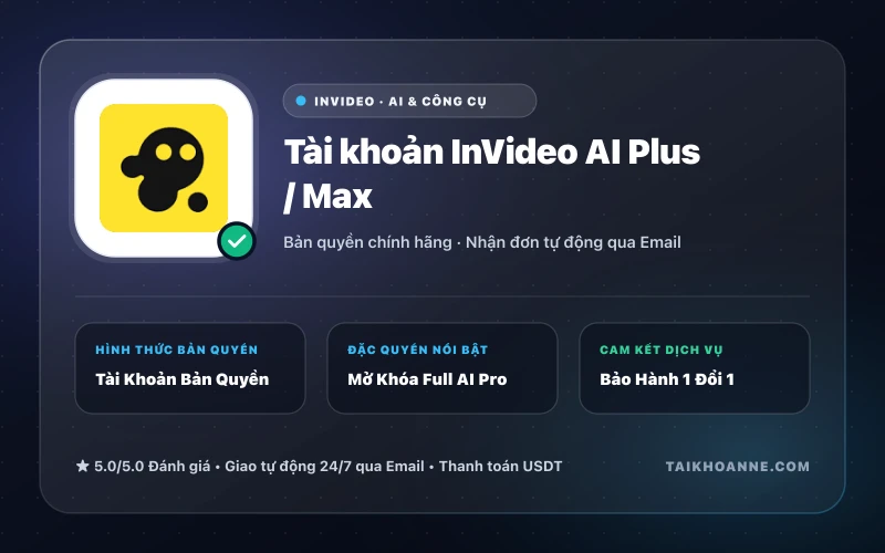 Tài khoản InVideo AI Plus / Max