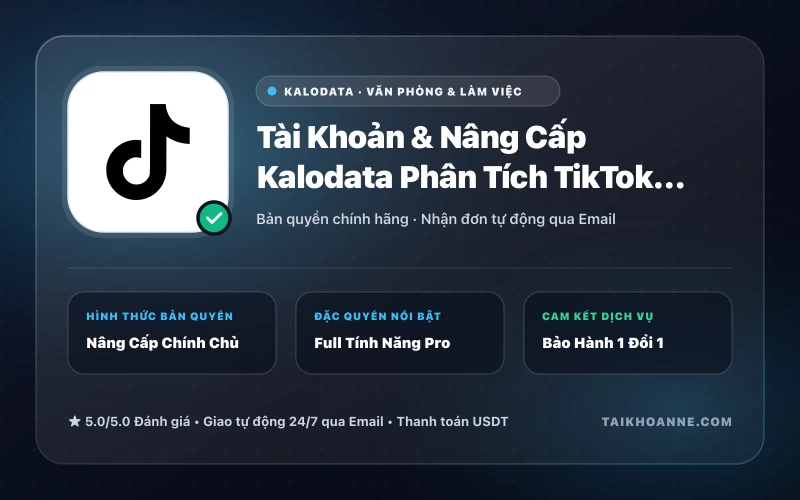 Tài Khoản & Nâng Cấp Kalodata Phân Tích TikTok Shop