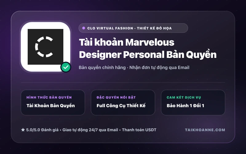 Tài khoản Marvelous Designer Personal Bản Quyền