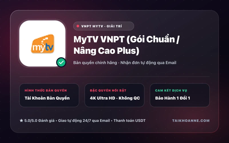 MyTV VNPT (Gói Chuẩn / Nâng Cao Plus)