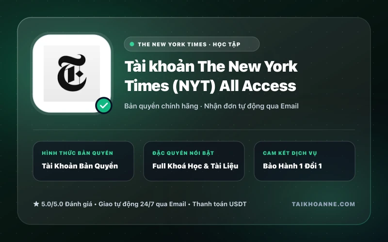 Tài khoản The New York Times (NYT) All Access