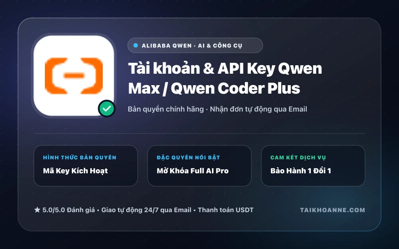 Tài khoản & API Key Qwen Max / Qwen Coder Plus