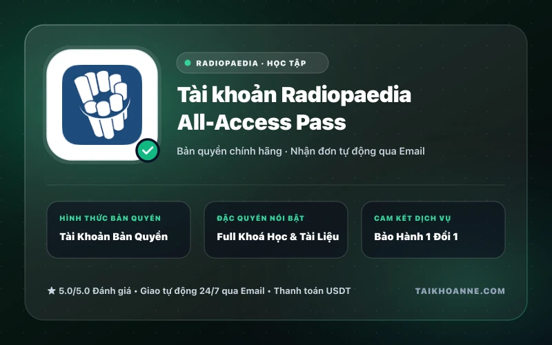 Tài khoản Radiopaedia All-Access Pass