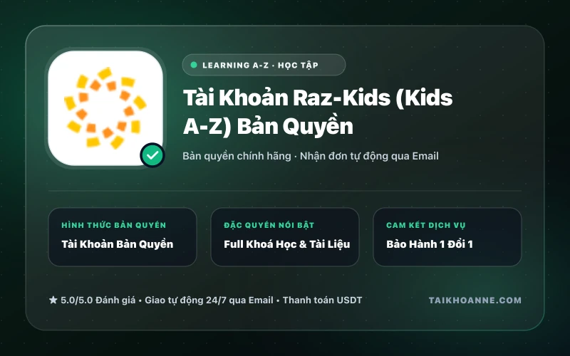 Tài Khoản Raz-Kids (Kids A-Z) Bản Quyền