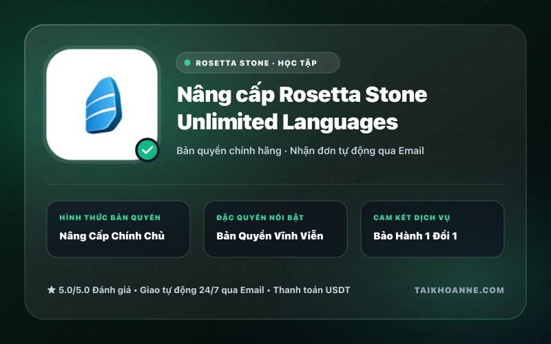 Nâng cấp Rosetta Stone Unlimited Languages