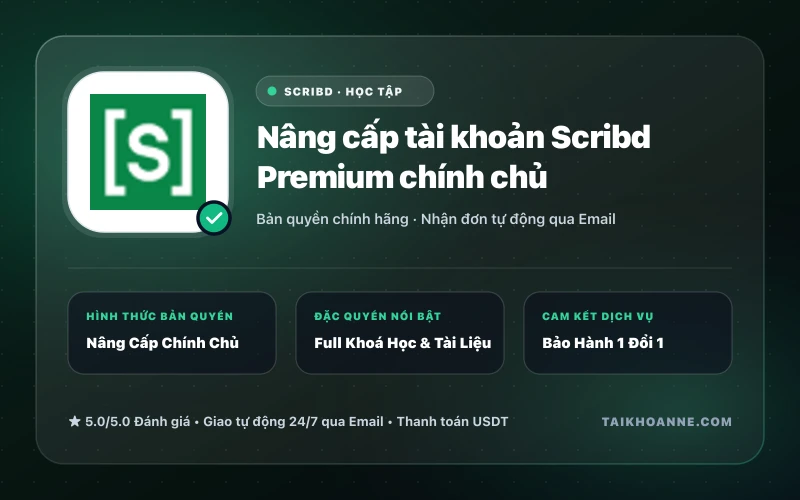 Nâng cấp tài khoản Scribd Premium chính chủ