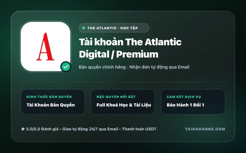 Tài khoản The Atlantic Digital / Premium