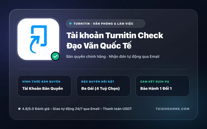 Tài khoản Turnitin Check Đạo Văn Quốc Tế
