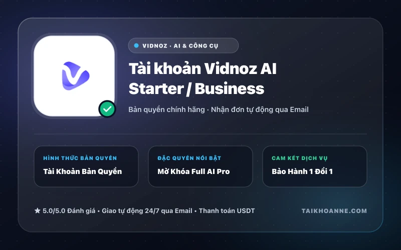 Tài khoản Vidnoz AI Starter / Business