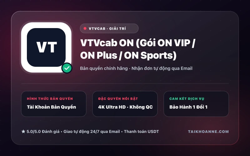 VTVcab ON (Gói ON VIP / ON Plus / ON Sports)