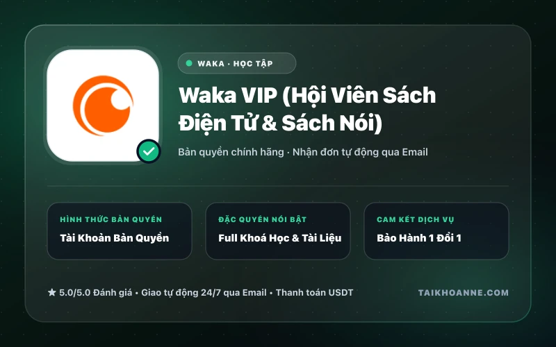 Waka VIP (Hội Viên Sách Điện Tử & Sách Nói)