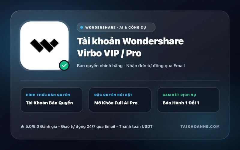Tài khoản Wondershare Virbo VIP / Pro