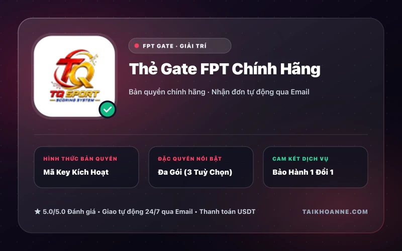 Thẻ Gate FPT Chính Hãng